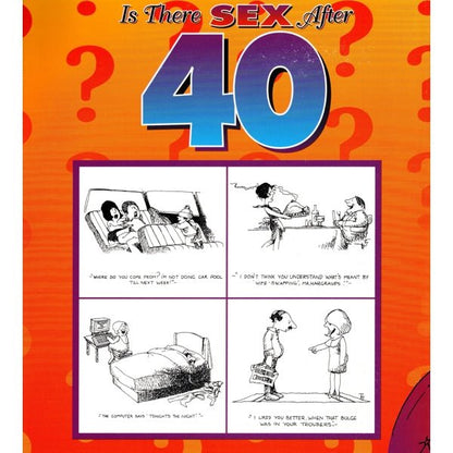 Is There Sex After 40 (Paperback Book) Adult Birthday Gift Book - Comically Written and Illustrated - Dollar Fanatic