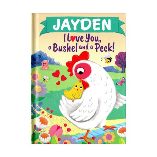 Jayden I Love You, a Bushel and a Peck Personalized Name Picture Book (Hardcover Book) - Dollar Fanatic