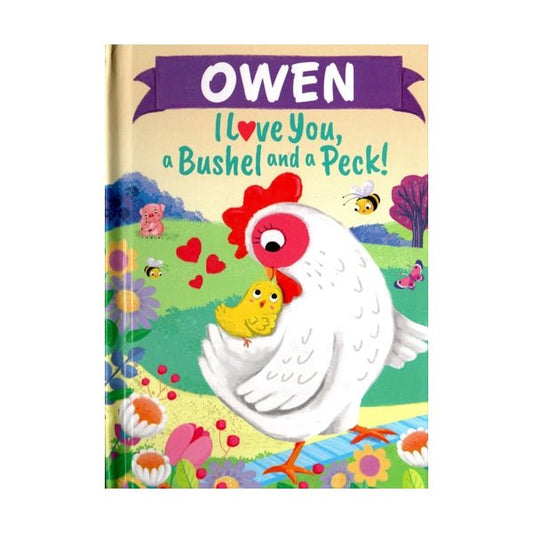 Owen I Love You, a Bushel and a Peck Personalized Name Picture Book (Hardcover Book) - Dollar Fanatic